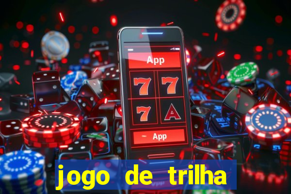 jogo de trilha para imprimir